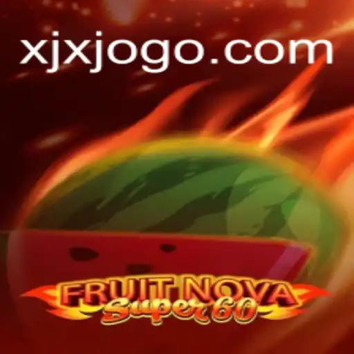 Explorando o Mundo de FruitNovaSuper60: Uma Jornada Completa